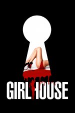 Girl House (2015)