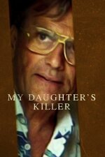 My Daughter&apos;s Killer (2022)