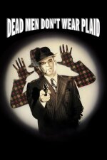 Dead Men Don&apos;t Wear Plaid (1982)