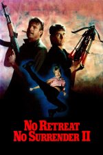 No Retreat, No Surrender 2 (1989)