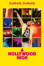 Duran Duran: A Hollywood High (2022)