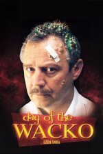 Day of the Wacko (2002)