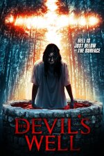 The Devil&apos;s Well (2018)