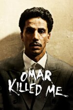Omar Killed Me (2011)