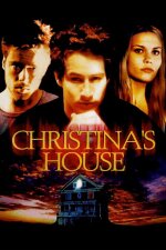 Christina&apos;s House (2000)