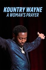 Kountry Wayne: A Woman&apos;s Prayer English Subtitle
