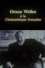 Orson Welles &agrave; la cin&eacute;math&egrave;que
