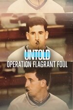 Untold: Operation Flagrant Foul Portuguese Subtitle