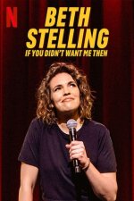 Beth Stelling: If You Didn&apos;t Want Me Then