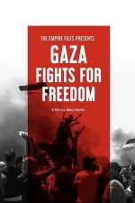 Gaza Fights for Freedom (2019)