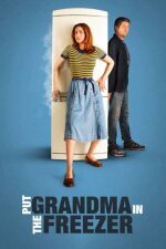 Put Grandma in the Freezer (2018)